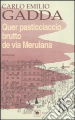 Quer pasticciaccio brutto de via Merulana libro