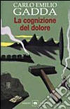 La cognizione del dolore libro