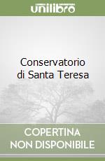 Conservatorio di Santa Teresa libro