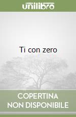 Ti con zero libro