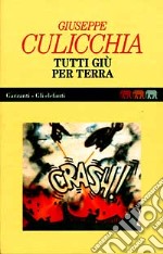 Tutti giù per terra libro