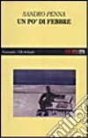 Un po' di febbre libro