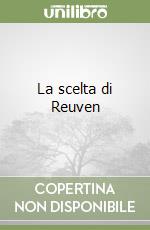 La scelta di Reuven libro