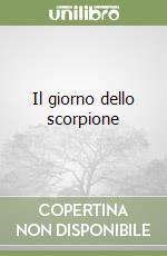 Il giorno dello scorpione libro