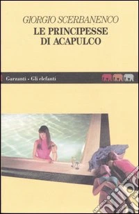 Le principesse di Acapulco libro