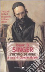 L'ultimo demone e altri racconti libro