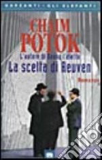 La scelta di Reuven libro usato