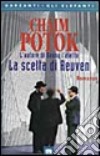 La scelta di Reuven libro