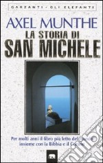 La storia di San Michele libro