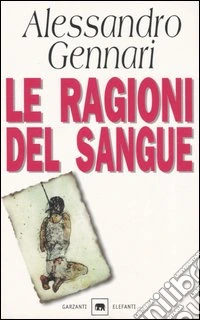 Le ragioni del sangue libro