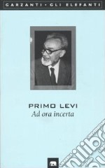 Ad ora incerta libro