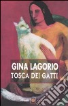 Tosca dei gatti libro di Lagorio Gina