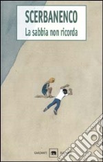 La sabbia non ricorda libro