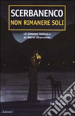 Non rimanere soli libro