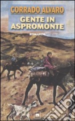 Gente in Aspromonte libro