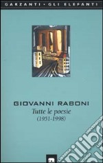 Tutte le poesie (1951-1998) libro