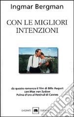 Con le migliori intenzioni libro