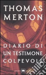 Diario di un testimone colpevole