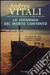 La leggenda del morto contento libro