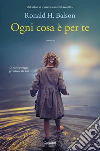 Ogni cosa è per te