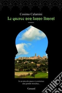 Le Querce non fanno limoni libro