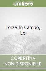 Forze In Campo, Le libro