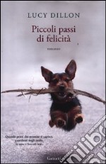 Piccoli passi di felicità libro