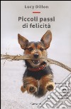 Piccoli passi di felicità libro