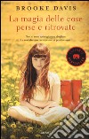 La magia delle cose perse e ritrovate libro