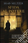 Sfida al potere libro di Meltzer Brad
