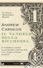 Il vangelo della ricchezza libro