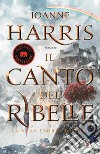 Il canto del ribelle libro