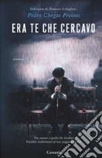 Era te che cercavo libro