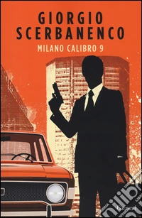 Milano calibro 9 libro