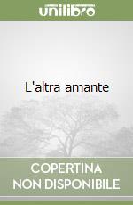 L'altra amante libro