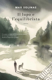 Il lupo e l'equilibrista