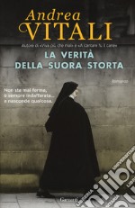 La verità della suora storta libro