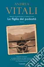 La figlia del podestà libro