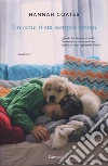 Un cane ti sta sempre vicino libro