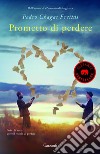 Prometto di perdere libro