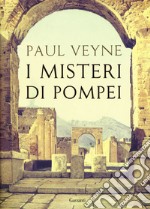 I misteri di Pompei libro