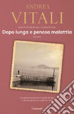 Dopo lunga e penosa malattia libro