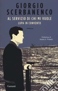 Al servizio di chi mi vuole-Lupa in convento libro