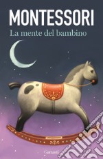 La mente del bambino. Mente assorbente