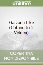 Garzanti Like (Cofanetto 2 Volumi)