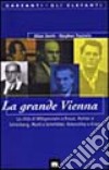 La grande Vienna libro