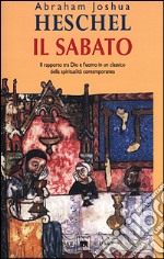 Il Sabato. Il suo significato per l'uomo moderno libro