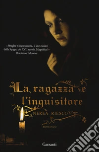 La ragazza e l'inquisitore
