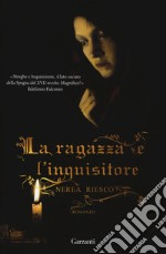 La ragazza e l'inquisitore libro