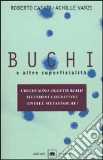 Buchi e altre superficialità libro